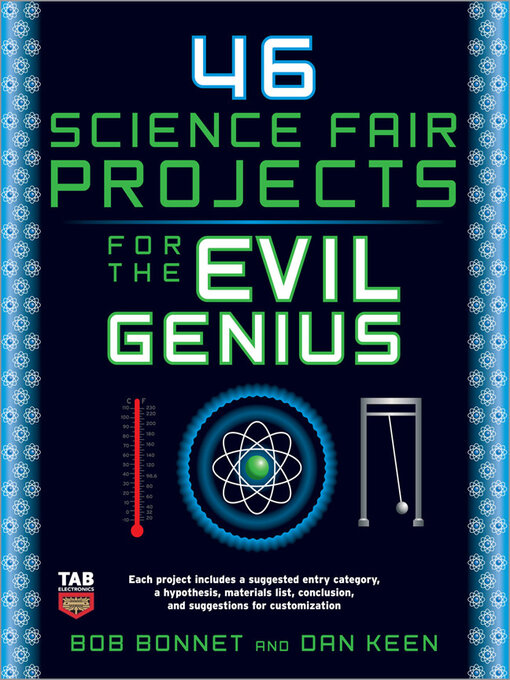 Title details for 46 Science Fair Projects for the Evil Genius by Bob Bonnet - Available